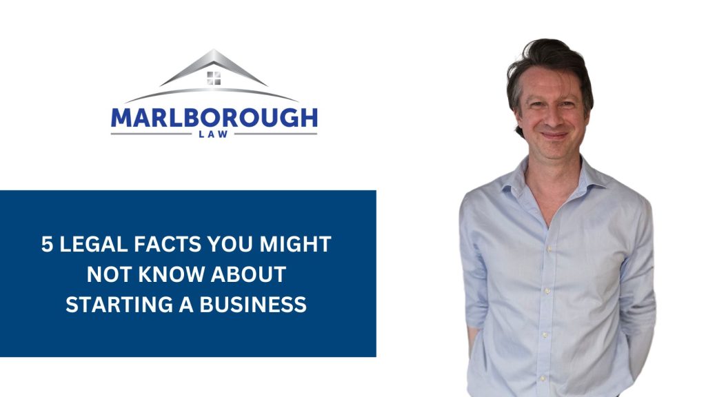 5 Legal Facts You Might Not Know About Starting a Business