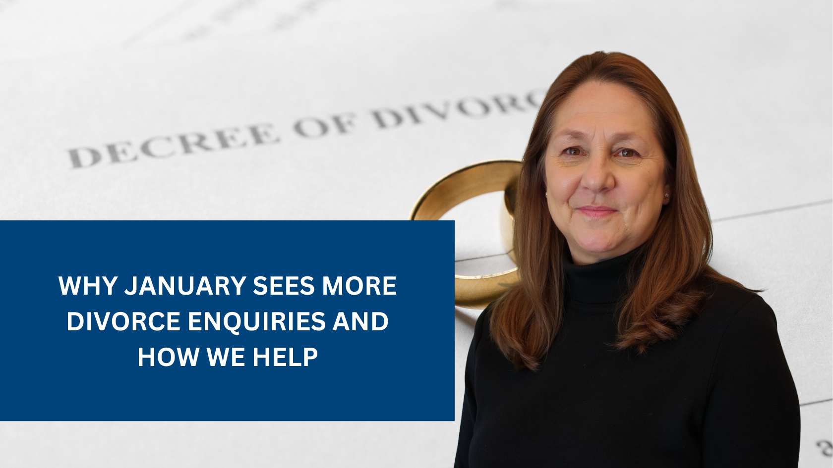 Why January Sees More Divorce Enquiries and How We Help